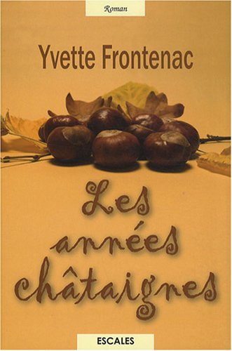Les  années châtaignes