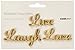 Kaisercraft Wood Flourishes Words-Live, Laugh, Love
