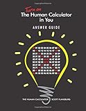 Turn on The Human Calculator in You Answer Guide: The Human Calculator Answer Guide