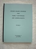 Front cover for the book Rhode Island Sources for Family Historians and Genealogists by Kip Sperry