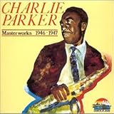 Disco de Charlie Parker: «Masterworks: 1946-1947» (Anverso)
