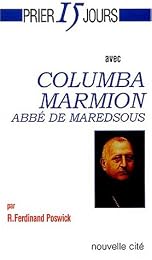 Prier 15 jours avec Columba Marmion