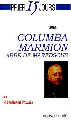 Prier 15 jours avec Columba Marmion