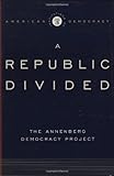 Institutions of American Democracy: A Republic Divided
