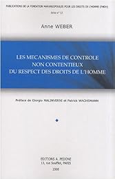 Les  mécanismes de contrôle non contentieux du respect des droits de l'homme