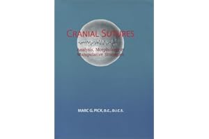 Cranial Sutures: Analysis, Morphology & Manipulative Strategies