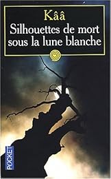 Silhouettes de mort sous la lune  blanche