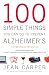 100 Simple Things You Can Do to Prevent Alzheimer's and Age-Related Memory Loss by Jean Carper