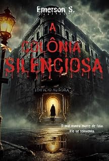 Livro A Colônia Silenciosa