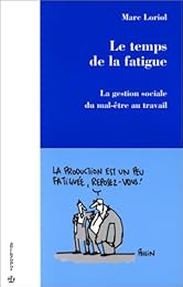 Le  temps de la fatigue