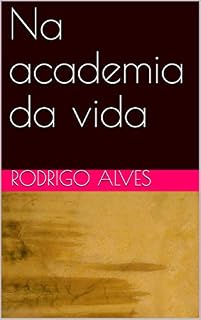 Livro Na academia da vida