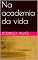 Livro Na academia da vida