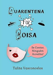 Livro Quarentena Faz Coisa
