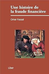 Une  histoire de la fraude financière