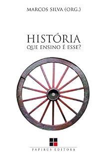 Livro História: Que ensino é esse?