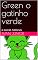Livro Green o gatinho verde: e outras histórias