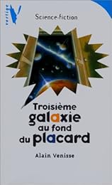 Troisième galaxie au fond du placard