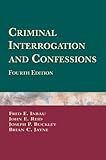 Criminal Interrogation And Confessions