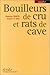 Bouilleurs de crus et rats de cave by
