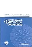 Professional Orientation to Counseling (Accelerated Development)