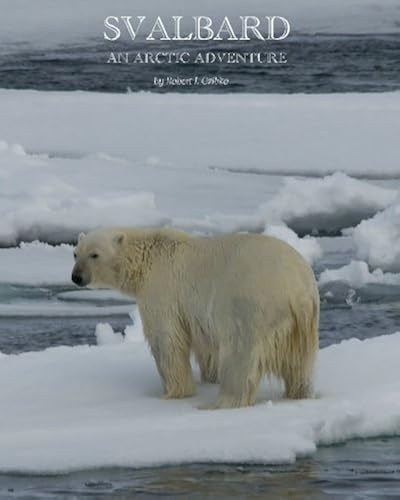 Download Svalbard: An Arctic Adventure PDF