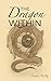 The Dragon Within by 