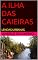 Livro A ILHA DAS CAIEIRAS: LENDAS URBANAS
