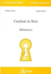 Cardinal de Retz, "Mémoires"
