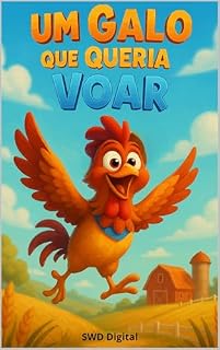 Livro Um Galo que Queria Voar