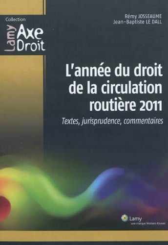 L' année du droit de la circulation routière 2011