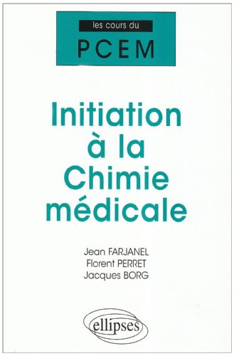 Initiation à la chimie médicale