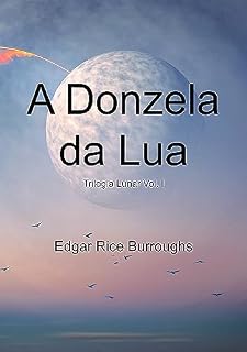 Livro A Donzela da Lua: A Trilogia Lunar - Vol I