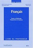 Français : textes et méthodes, BTS, professeur by