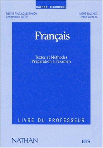 Français : textes et méthodes, BTS, professeur by (Paperback)