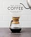 Real Fresh Coffee: How to Source, Roast, Grind and Brew Your Own Perfect Cup by 
