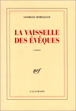 La vaisselle des évêques: roman