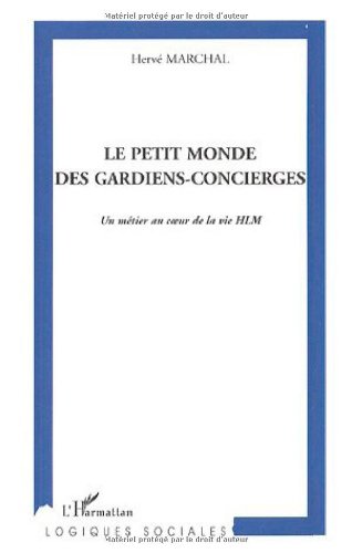 Le  petit monde des gardiens-concierges