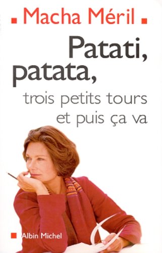 Patati, patata, trois petits tours et puis ça va