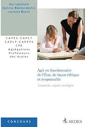 Agir en fonctionnaire de l'État et de façon éthique et responsable