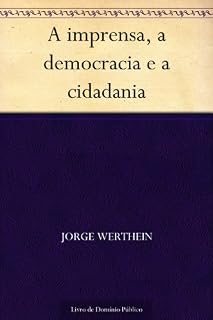 Livro A imprensa a democracia e a cidadania