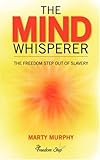 The Mind Whisperer by Marty Murphy