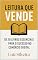 Livro Leitura que Vende: Os 10 Livros Essenciais para o Sucesso no Comercio Digital