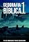 Livro Geografia Bíblica 01: Geografia Bíblica: A Terra Onde Deus Se Revelou