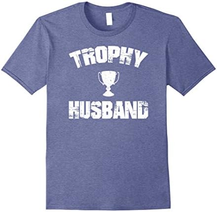 Mens Trophy Husband T-Shirt Funny Father's Day Teeshirt Large Heather Blue