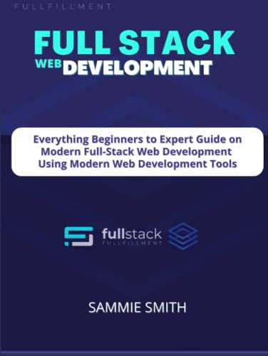 Mua FULL STACK WEB DEVELOPMENT: Everything Beginners to Expert Guide on ...