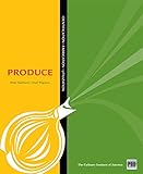 Kitchen Pro Series: Guide to Produce Identification, Fabrication and Utilization by Brad Matthews, Paul Wigsten