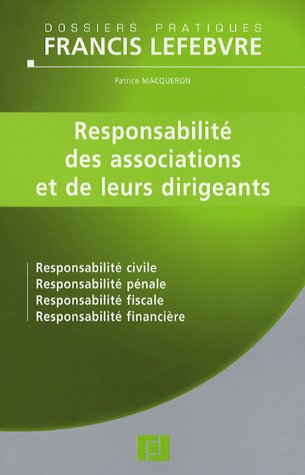 Responsabilité des associations et de leurs dirigeants