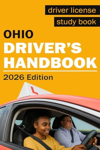 The Essential Ohio Driver's License Handbook. A Study and Practice