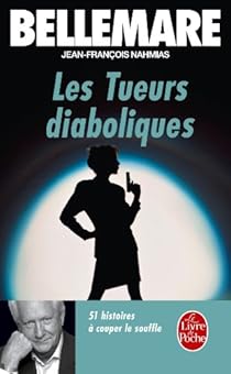 Les Tueurs Diaboliques Pierre Bellemare Babelio