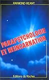 Parapsychologie et réincarnation by 